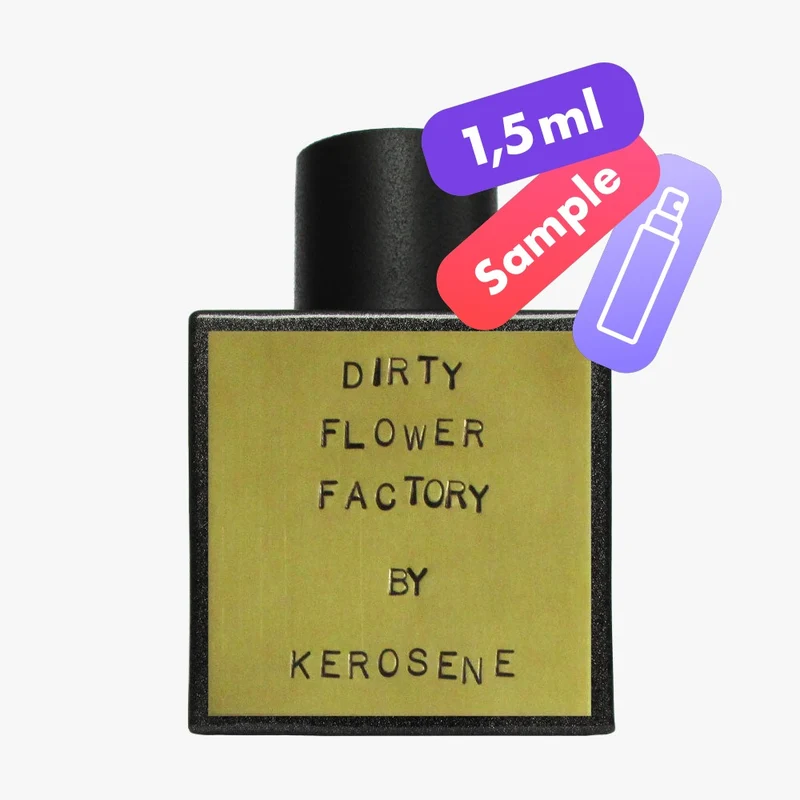 Dirty Flower Factory – Eau de Parfum – Sample