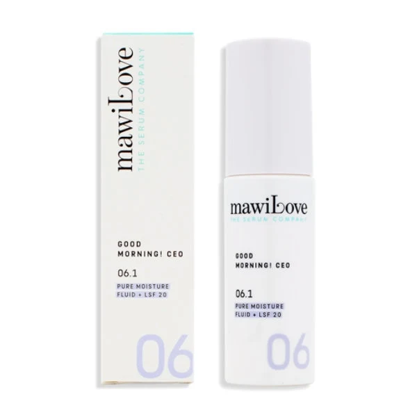 mawiLove - 06.1 - Good Morning! CEO - Pure Moisture Fluid + LSF 20